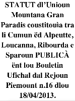 S T A T U T O dell’Unione Montana Gran Paradiso costituita tra i Comuni di Alpette, Locana, Ribordone e Sparone
