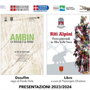 “Ambin, la roccia e la piuma” e “Riti Alpini, Feste Patronali in Alta Valle Susa”