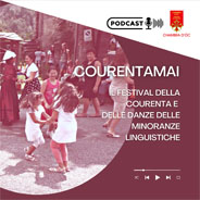 COURENTAMAI: il festival della courenta e delle danze delle minoranze linguistiche. IX edizione COURENTAMAI: il festival della courenta e delle danze delle minoranze linguistiche. IX edizione
